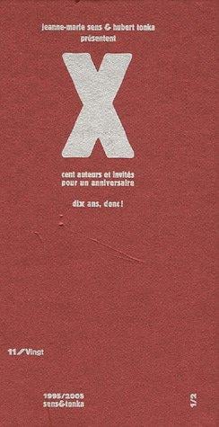 X dix ans, donc