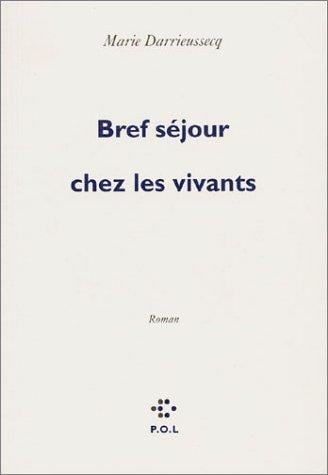 Bref séjour chez les vivants