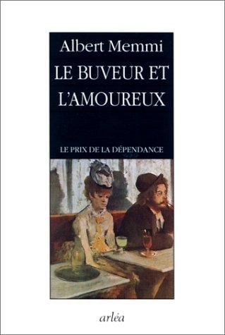 Le buveur et l'amoureux
