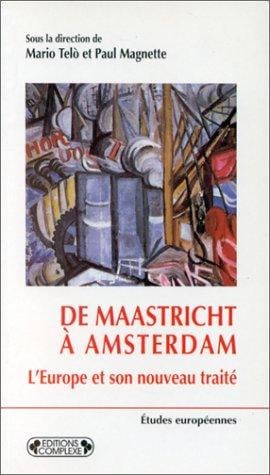 De Maastricht à Amsterdam