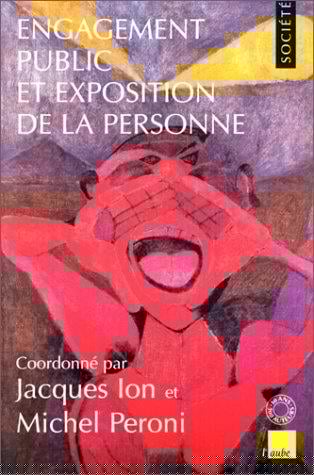 Engagement public et exposition de la personne