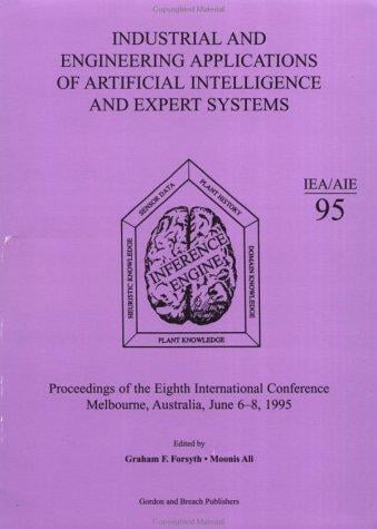 Industrial and engineering applications of artificial intelligence and expert systems