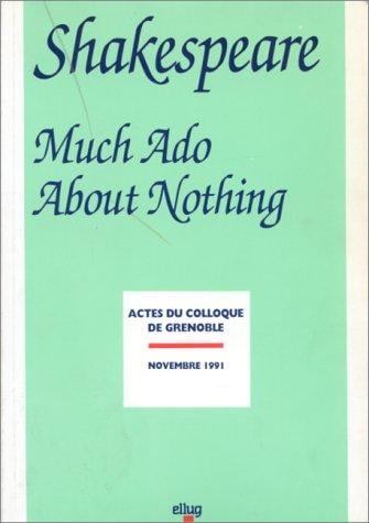 Shakespeare, Much ado about nothing