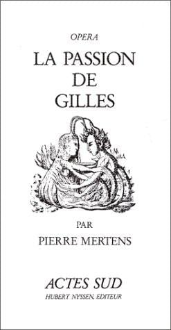 La Passion de Gilles