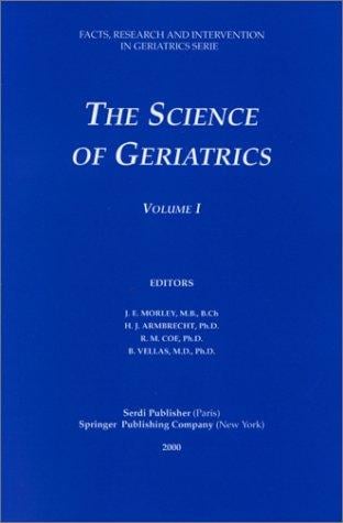 The science of geriatrics