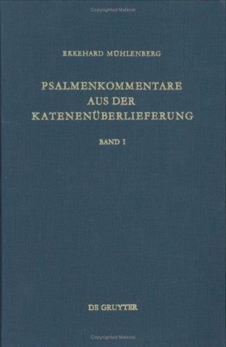 Psalmenkommentare aus der Katenenüberlieferung