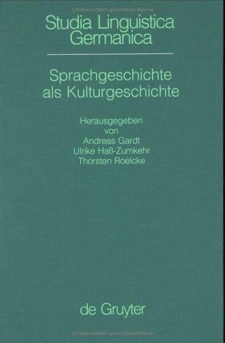 Sprachgeschichte als Kulturgeschichte