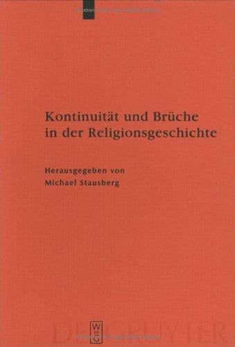 Kontinuitäten und Brüche in der Religionsgeschichte (Erganzungsbande Zum Reallexikon der Germanischen Altertumsku) (German Edition)