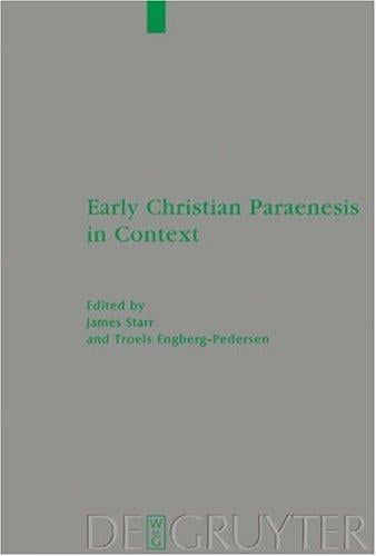 Early Christian paraenesis in context