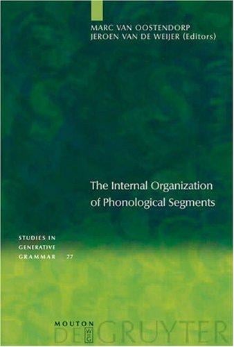 The internal organization of phonological segments