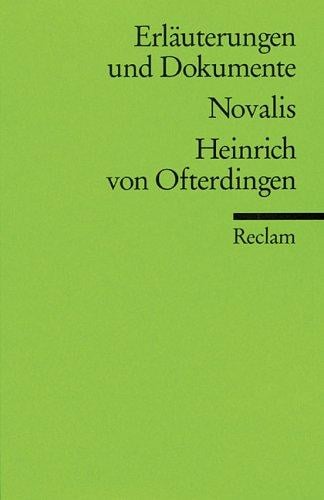 Heinrich Von Ofterdingen (Erlauterungen und Dokumente)