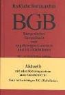 Bürgerliches Gesetzbuch ( BGB). Mit zugehörigen Gesetzen und EG- Richtlinien