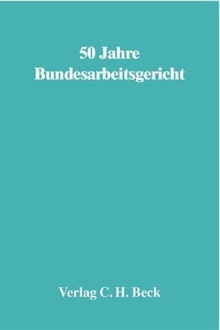 50 Jahre Bundesarbeitsgericht