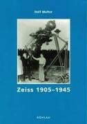 Zeiss 1846-1905: Vom Atelier Für Mechanik Zum Führenden Unternehmen Des Optischen Gerätebaus (German Edition)