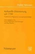 Kulturelle Orientierung um 1700 (Frühe Neuzeit) (German Edition)