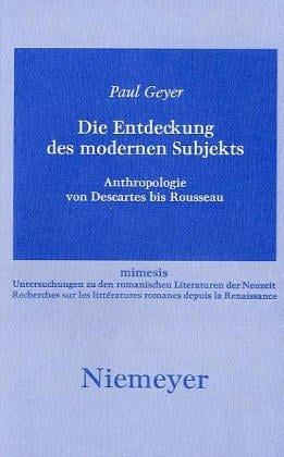 Die Entdeckung des modernen Subjekts