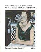 Neue Sachlichkeit in Hannover.