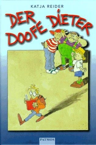 Der doofe Dieter