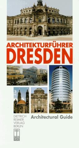 Architekturführer Dresden =: Architectural guide to Dresden (German Edition)