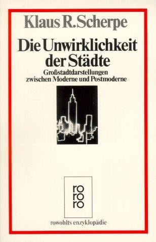 Die Unwirklichkeit der Städte