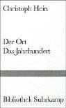 Der Ort, das Jahrhundert