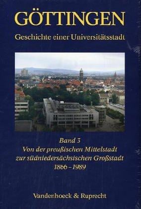 Von den Anfangen bis zum Ende des Dreissigjahrigen Krieges (GOTTINGEN - GESCHICHTE EINER UNIVERSITATSSTADT)
