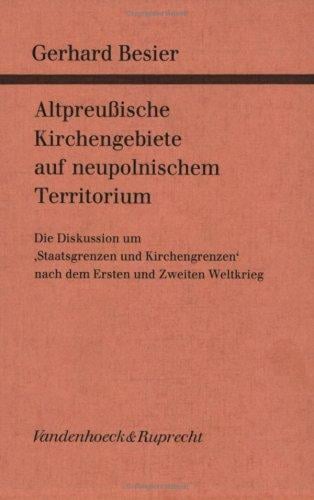Altpreussische Kirchengebiete auf neupolnischen Territorium