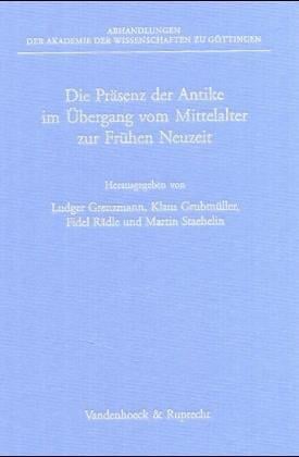 Die Präsenz der Antike im Übergang vom Mittelalter zur Frühen Neuzeit