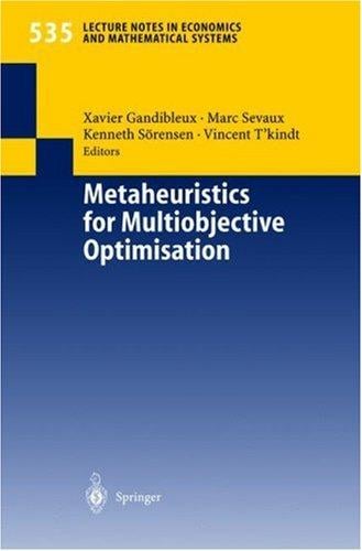 Metaheuristics for multiobjective optimisation