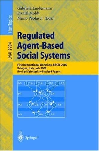 Regulated agent-based social systems