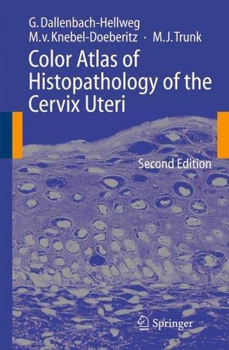 Color atlas of histopathology of the cervix uteri