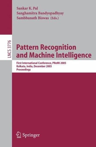 Pattern recognition and machine intelligence
