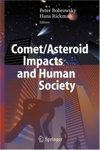 Comet/Asteroid Impacts and Human Society