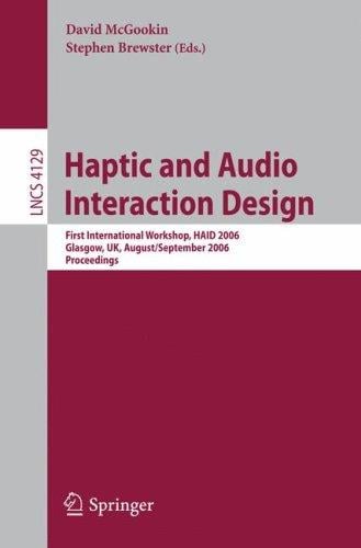 Haptic and audio interaction design