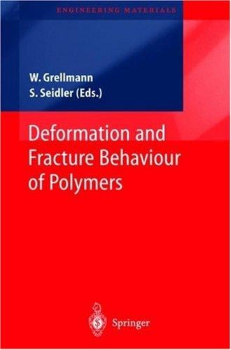 Deformation and fracture behavior of polymers