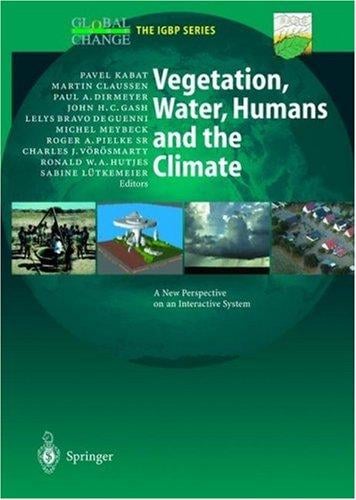 Vegetation, water, humans, and the climate