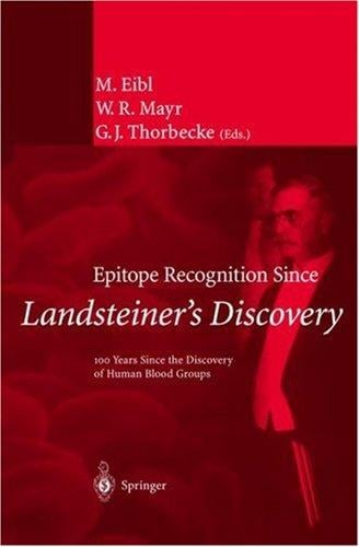 Epitope recognition since Landsteiner's discovery