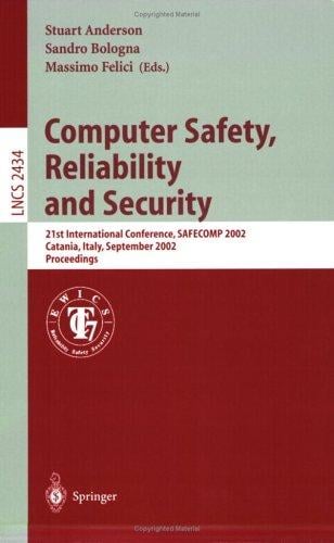 Computer safety, reliability, and security