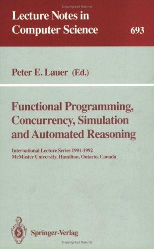 Functional programming, concurrency, simulation and automated reasoning