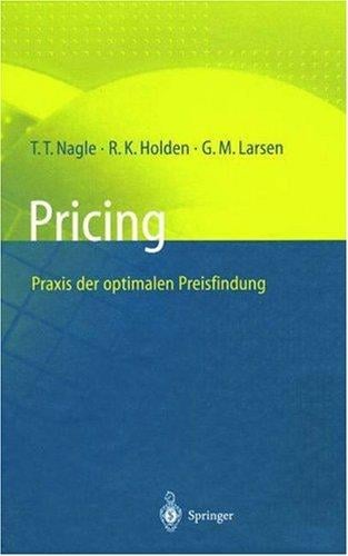 Pricing - Praxis der optimalen Preisfindung