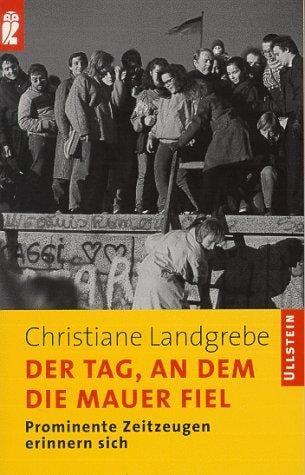 Der Tag, an dem die Mauer fiel