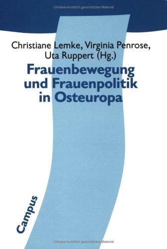 Frauenbewegung und Frauenpolitik in Osteuropa