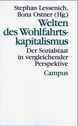 Welten des Wohlfahrtskapitalismus: Der Sozialstaat in vergleichender Perspektive (Theorie und Gesellschaft) (German Edition)