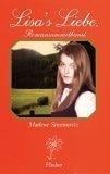Lisas Liebe. Romansammelband
