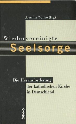 Wiedervereinigte Seelsorge