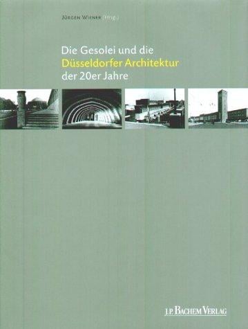 Die Gesolei und die Düsseldorfer Architektur der 20er Jahre
