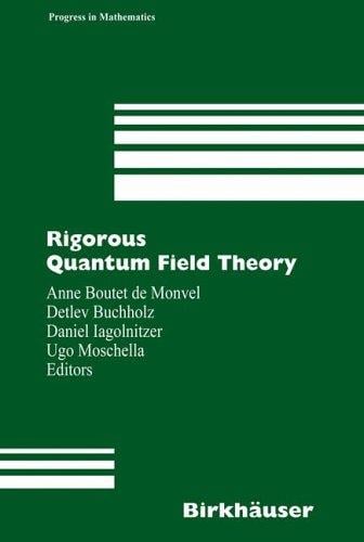 Rigorous quantum field theory