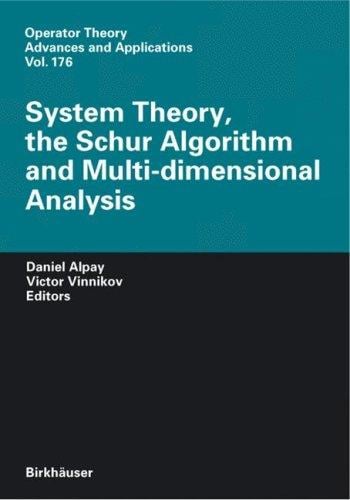 System theory, the Schur algorithm and multidimensional analysis