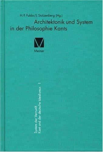 Architektonik und System in der Philosophie Kants