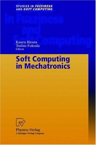 Soft computing in mechatronics